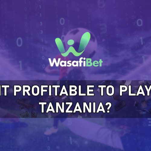 Wasafi Bet Odds Review: Is It Profitable to Play in Tanzania?
